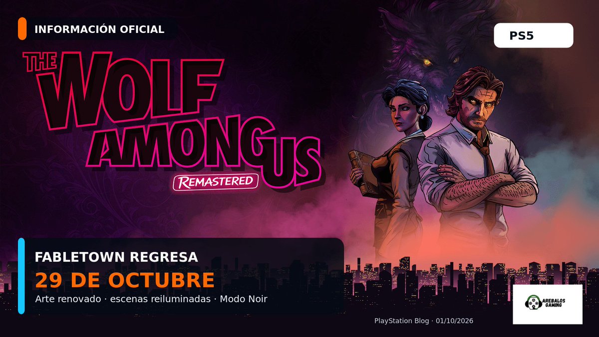 ArebalosGaming's tweet photo. 🐺 FABLETOWN REGRESA EL 29/10
The Wolf Among Us Remastered llega a PS5 con arte y modelos renovados escenas reiluminadas y Modo Noir. La historia original se mantiene intacta.
¿Volvés con Bigby o lo jugás por primera vez
Seguinos en ArebalosGaming
#TheWolfAmongUs #PS5 #Telltale https://t.co/cgU5PH5JLv