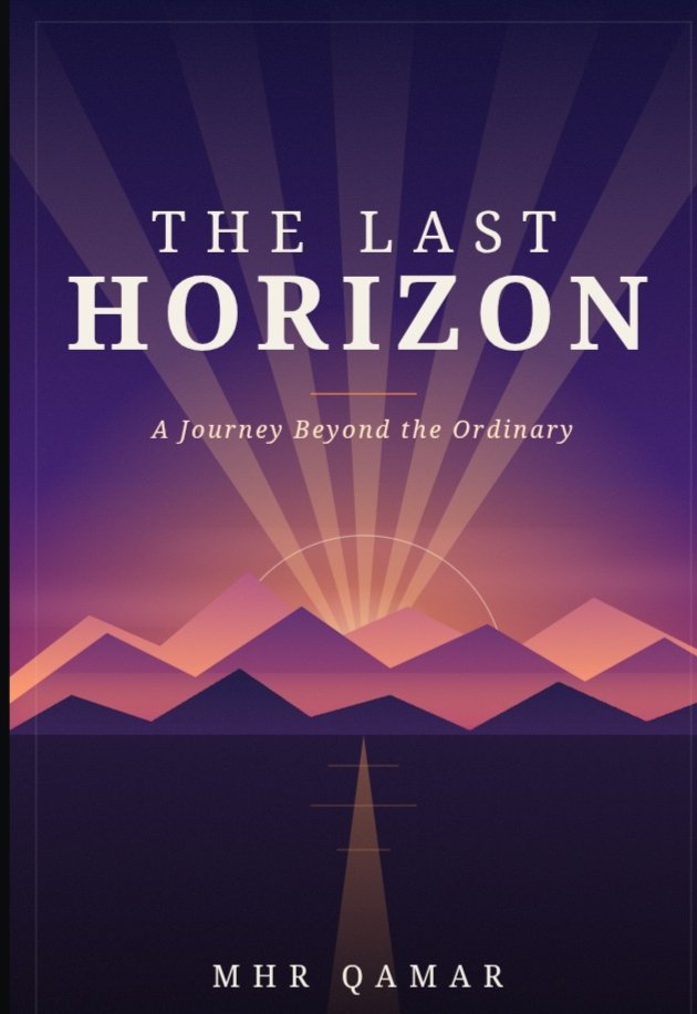 WarriorCyb7682's tweet photo. THE LAST HORIZON 🌅
“Beyond every horizon lies a story waiting to be written.
Keep moving—your greatest chapter may be just ahead.” ✨

Designed by MHR QAMAR — Graphic Designer ✦
Turning ideas into visual stories.
#GraphicDesigner #BookCoverDesign #GraphicDesign #VisualDesign https://t.co/3uFRYDlH4V