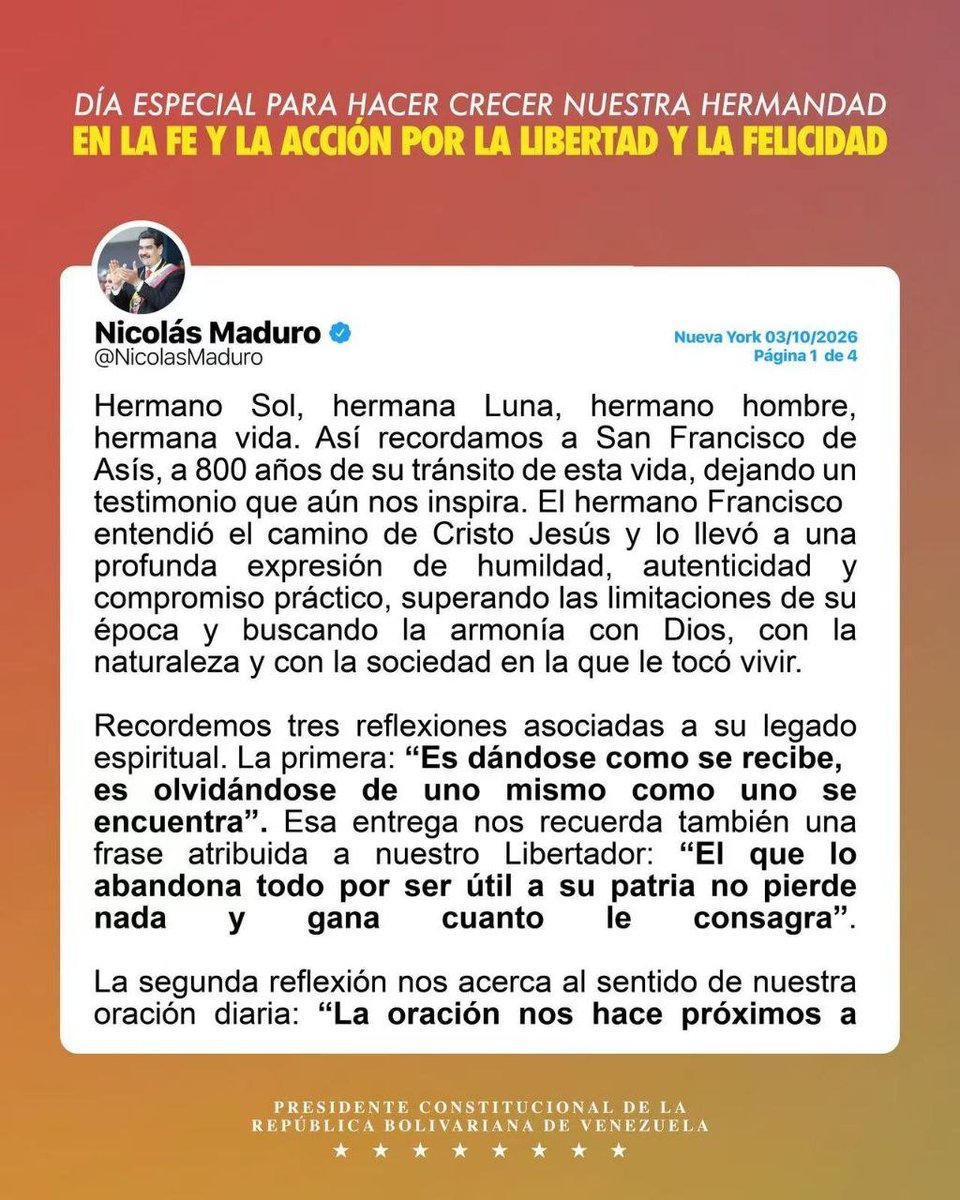 NicolasMaduro's tweet photo. Recordando tres reflexiones del legado espiritual de San Francisco de Asís, Cilia y yo agradecemos a todas y todos, en Venezuela y el mundo, la verdadera hermandad demostrada en este tiempo de pruebas y perseverancia. https://t.co/w0sycLIFA8