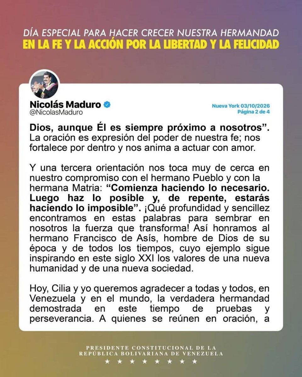 NicolasMaduro's tweet photo. Recordando tres reflexiones del legado espiritual de San Francisco de Asís, Cilia y yo agradecemos a todas y todos, en Venezuela y el mundo, la verdadera hermandad demostrada en este tiempo de pruebas y perseverancia. https://t.co/w0sycLIFA8
