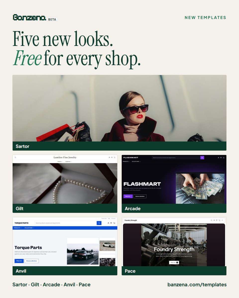 Banzenaplatform's tweet photo. Ten new templates, free for every shop: Sartor, Gilt, Arcade, Anvil, Pace, Capsule, Atrium, Gala, Summit and Sage.

Each has its own layout, not just new colours. Try any of them on your own products: https://t.co/A12Jk22PLq

#Banzenaplatform #ecommerce https://t.co/tGbhb0QpmP