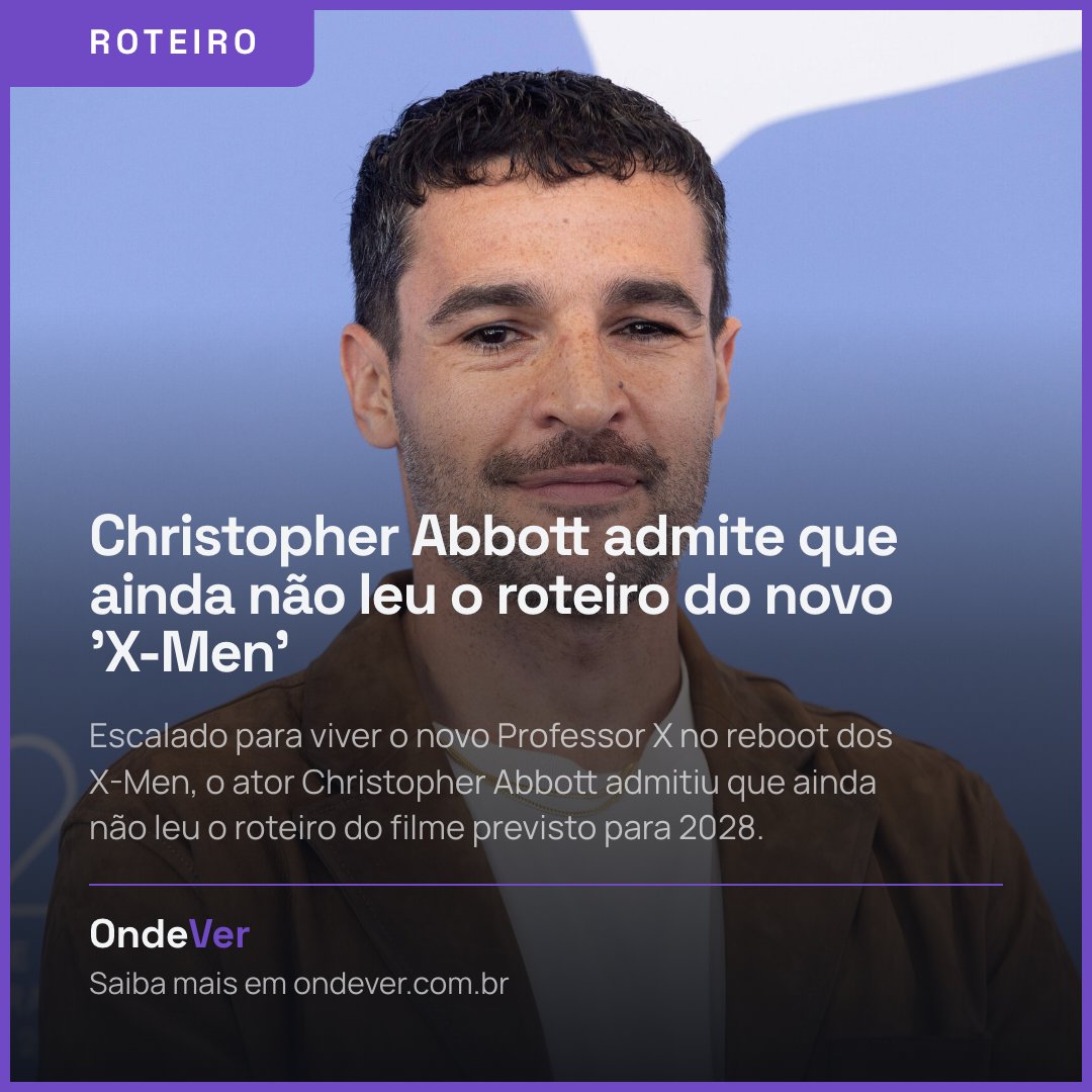 ondever's tweet photo. Christopher Abbott revelou que ainda NÃO leu o roteiro do novo 'X-Men', onde viverá o Professor X! O reboot chega aos cinemas em maio de 2028. O que você espera dessa nova era mutante no MCU? https://t.co/ASTzD2DFbn #ChristopherAbbott #XMen #Roteiro #UCM #Reboot https://t.co/X09pAkkhRS