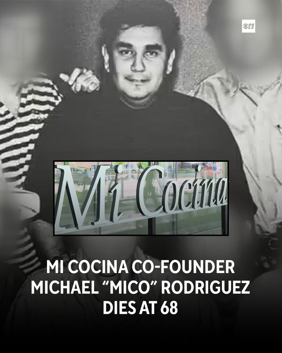 CBSNewsTexas's tweet photo. Michael “Mico” Rodriguez, a co-founder of Mi Cocina, has died at 68. He helped launch the Dallas Tex-Mex restaurant in 1991 and went on to help shape Taco Diner, Mesero and Doce Mesas.

#MiCocina #News #DFWNews https://t.co/YFET3JNhGj