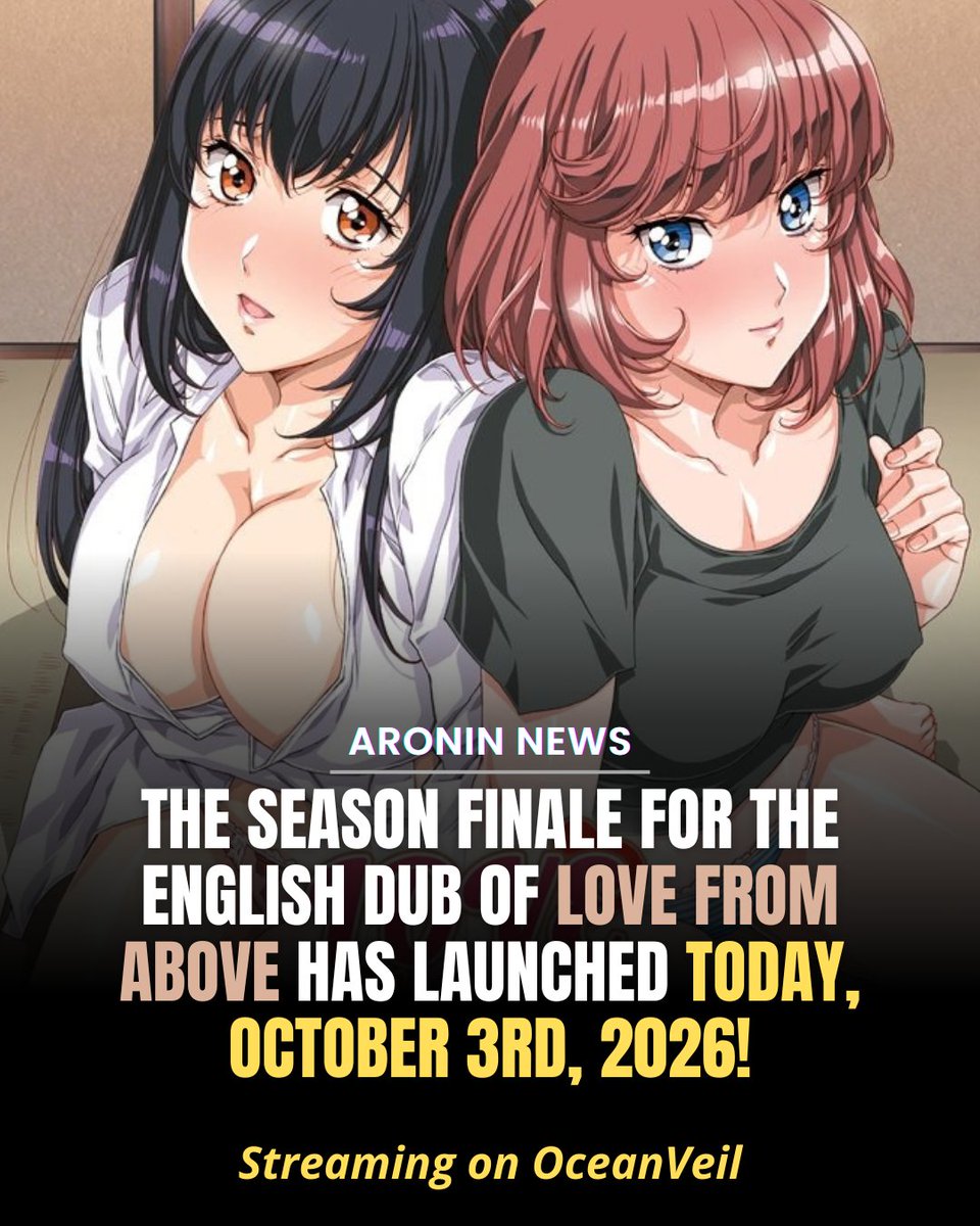ARONINREVIEW's tweet photo. The Season Finale for the English Dub of Love From Above has launched today, October 3rd, streaming on @AnimeLoverOV. 

#Anime #OceanVeil #LoveFromAbove 

OceanVeil - https://t.co/XBdmslw6eh https://t.co/zwmQ6BlReT