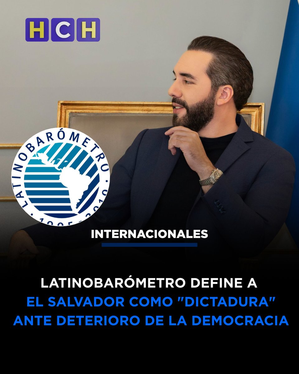 HCHTelevDigital's tweet photo. #HCHInternacionales | El reciente informe de la organización Corporación Latinobarómetro define a El Salvador como una dictadura o régimen autocrático, situándolo como el país de la región que registra el menor nivel de respaldo a la democracia desde que la entidad comenzó sus mediciones en 1995.

🔗 https://t.co/Yr2Ky4rvJ2

ɍɪ