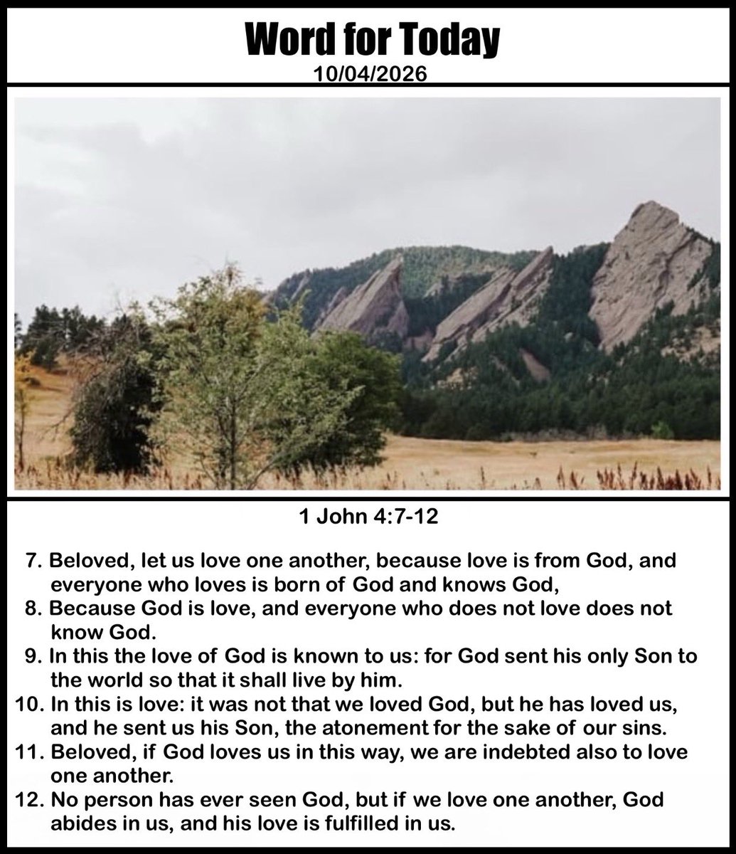 edwardbishopsr's tweet photo. @AnaLee06084892 @MMcLaughlinsong @mercytriumphs_ @AviellaLloyd @TammyDoodleDo @Franklin_Graham @CDNFred @PensivePoet97 @EllaFlash @PilgrimBlues79 @WallWatchmanRC @csaltz7777 @jamielcantu
#WordforToday @edwardbishopsr
10/04/2026
{ Word for Today - 23 Tishrei 5787}
1 John 4:7-12 https://t.co/46MXpI2slp