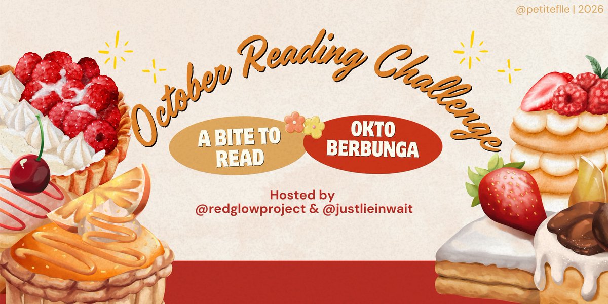 petiteflle's tweet photo. ���
 ꒷🍰🍀. 𝐎𝐜𝐭𝐨𝐛𝐞𝐫 𝐑𝐞𝐚𝐝𝐢𝐧𝐠 𝐂𝐡𝐚𝐥𝐥𝐞𝐧𝐠𝐞 𖦹˙—  

#8to8Reading #ABiteToRead #OktoBerbunga
🗓 1 - 31 Oktober 2026
📔 Hosted by @redglowproject &amp; @justlieinwait

━━━━━━━━ ••• 🍒🌷
ㅤ https://t.co/7gmIesBPVz