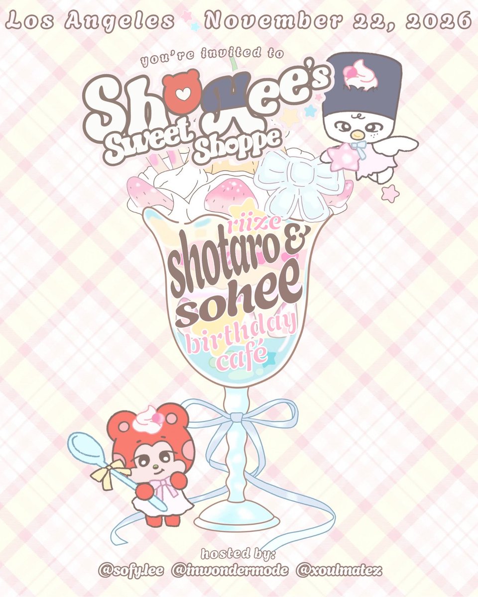 sofyleee's tweet photo. you’re invited to Shohee’s Sweet Shoppe 🍮ྀི⋆˚₊‧🥄๋༘࣭⋆

hosting with my lovelies @jeon_jungcooked & @peachyseokseok 

everything made with love to celebrate Shotaro and Sohee’s birthdays ʚ꩜ɞ

🍰 Sunday November 22, 2026
🍨 Kien Giang Bakery 
🍡 1471 Echo Park Ave, Los Angeles, CA 90026

more details and tier info coming soon… ʚ꩜ɞ

art & type done by me and my beloved @crayoncups 

#riize #sohee #shotaro #cupsleeveevent #losangeles #briize #kpop @RIIZE_official
