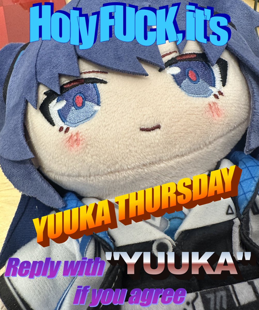 HayaseMotors's tweet photo. I've been using this image for long time, so I wish someone's made a new version. Something like "YUUKA MONDAY" or  "YUUKA TUESDAY"

If you are going to create images like those, please feel free to use the images found in my media section https://t.co/KcPKLv5jgZ