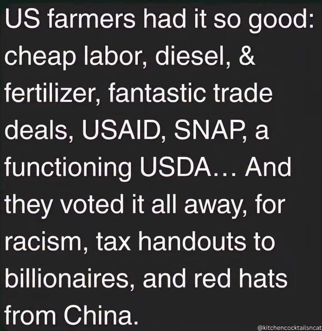 MICHAELDOLLAR's tweet photo. Farmers had it good before MORON Don BUT VOTED for LIES RACISM TAX CUTS for RICH etc... END Republican NIGHTMARE Nov 3rd Or We Are Screwed @cspanwj Talarico Ken Paxton Black Sea #LetsGetVoteBlueReady Schmitt Danielle Smith Crimea Liz Cheney Bernie Sanders One Nation Jared Kushner https://t.co/aO3ffn5uY8