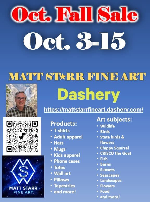 MattStarrFineA1's tweet photo. Check out my October Fall Sale in my Dashery art shop, Oct. 3-15: https://t.co/dsDwi9XgWn
#mattstarrfineart #fall #october #Dashery #sale #gift #giftideas #tshirts #homedecor #pillow #tote #apparel #hoodie #wallart #landscape #seascape #birds #wildlife #flowers #sunsets #food https://t.co/4u0GDxCMYJ