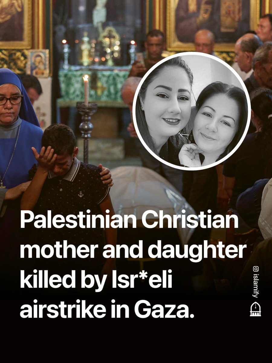 Alhamdhulillaah's tweet photo. Isr*el killed a Palestinian Christian mother and her daughter in Gaza.

Maysaa Khader Abu Daoud and her daughter Mary were among Palestinians killed in an airstrike on a residential building in Gaza City’s Rimal neighbourhood on 3 October.

The mother and daughter were Palestinian Christians who had been helping displaced families sheltering at the Holy Family Church in Gaza. Their deaths were mourned by Gaza’s Christian community at Saint Porphyrius Church.

Their deaths come as attacks continue across Gaza despite the ceasefire that began in October 2025. More than 1,400 Palestinians have been killed by Isr*eli fire since the so-called ‘ceasefire’.
