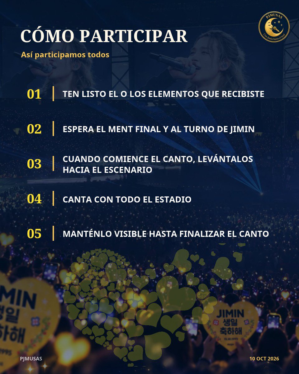 Pjmusas_Events's tweet photo. 💛 UNA SOLA VOZ PARA JIMIN 💛

Este 10 de octubre viviremos un momento muy especial: todo el estadio se unirá para cantarle por su cumpleaños a Jimin.

📍 ¿Cuándo?

Durante el ment final, cuando llegue el turno de Jimin y antes de que comience a hablar.

Cuando inicie el canto, todo el estadio cantará primero “Happy Birthday” en inglés*y después “Cumpleaños feliz” en español.

Dos símbolos se encontrarán en este mismo momento:

💛 CORAZONES AMARILLOS PREPARADOS POR EL EQUIPO DE PJMUSAS**

💜 BANNER preparado por BTS Perú y ARMY Perú.

Cada símbolo conserva su identidad y autoría, pero ambos se unirán en un mismo canto para Jimin.

Nuestro corazón amarillo lleva dos mensajes:

El lado que mira hacia Jimin dice:

*JIMIN 생일 축하해*
“Jimin, feliz cumpleaños”.

El reverso guarda una promesa:

*지민아, 언제나 네 곁에 있을게*
“Jimin, siempre estaré a tu lado”.

Cuando miles de personas que aman a JIMIN lo levanten, esa promesa se convertirá en una sola voz:

💫 Jimin, siempre estaremos a tu lado!

Si recibiste el corazón amarillo y el banner, levanta ambos hacia el escenario.

📍 ENTREGA GRATUITA DE CORAZONES EN LAS PUERTAS DE INGRESO💛

Busca al staff identificado de PJMUSAS.

Guarda esta publicación y compártela con todas las personas que asistirá el 10 de octubre.

✨Dos símbolos. Un mismo momento.  
Miles de corazones. Una sola voz para Jimin.

Happy Jimtober! 
#JimtoberEnBogotá
#OurSingerJimin
#JiminNuestroCantante
#우리가수_지민