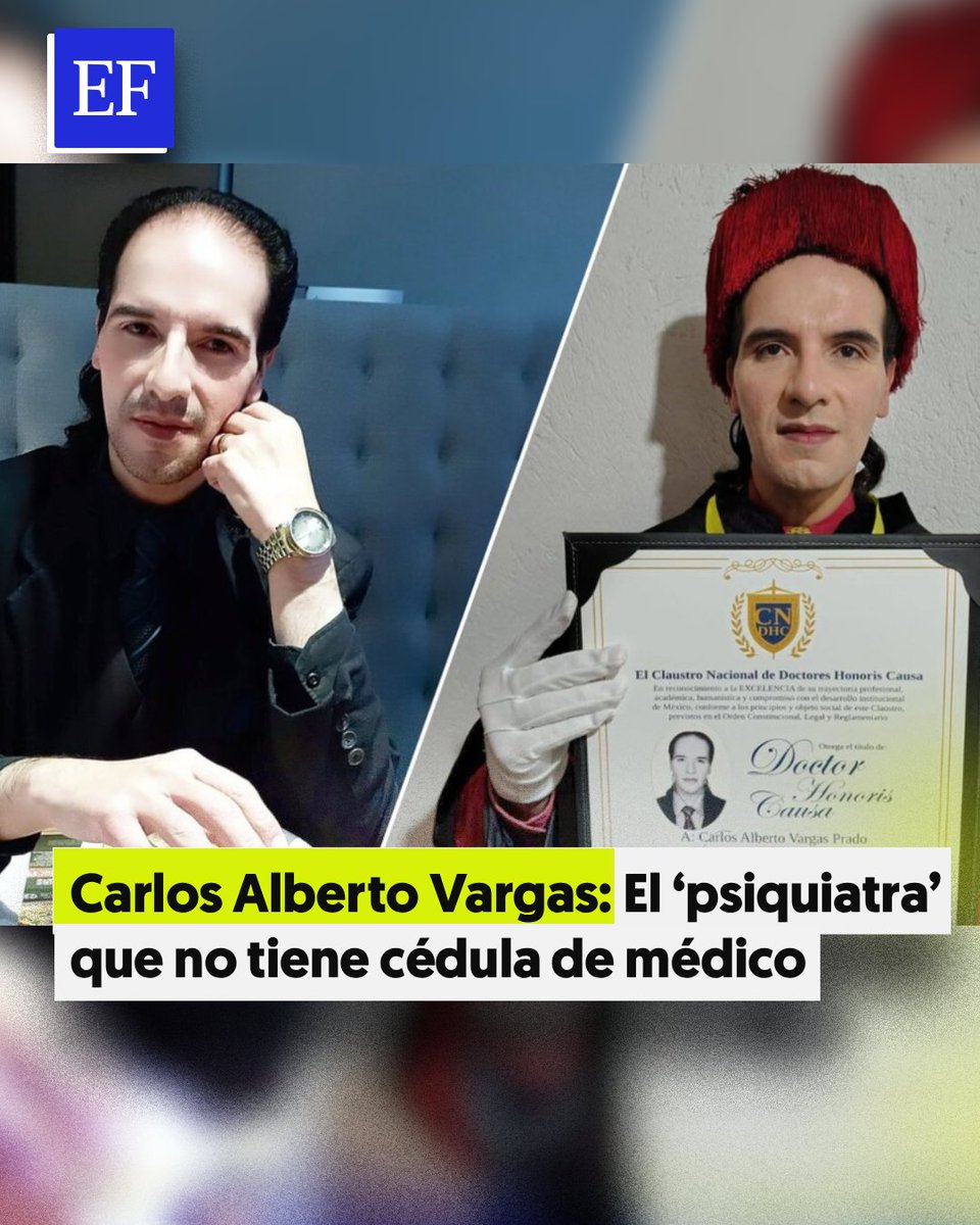 ElFinanciero_Mx's tweet photo. Mr. Doctor cuestionó a Carlos Alberto Vargas Prado por presentarse como psiquiatra. Según la revisión del registro profesional citada en la nota, tiene estudios en Psicología y Comunicación, pero no cédula de Medicina ni de Psiquiatría. https://t.co/Q907jeUazp https://t.co/Rt88ePyjgE