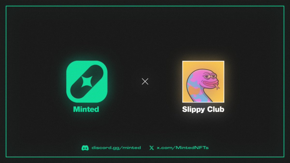 MintedNFTs's tweet photo. Minted x Slippy

@Slippyclub is an original character brand building on Robinhood Chain. 🟢

Thank you for providing spots for our members! 💚

Giveaway Live in our Discord for Members ⤵️