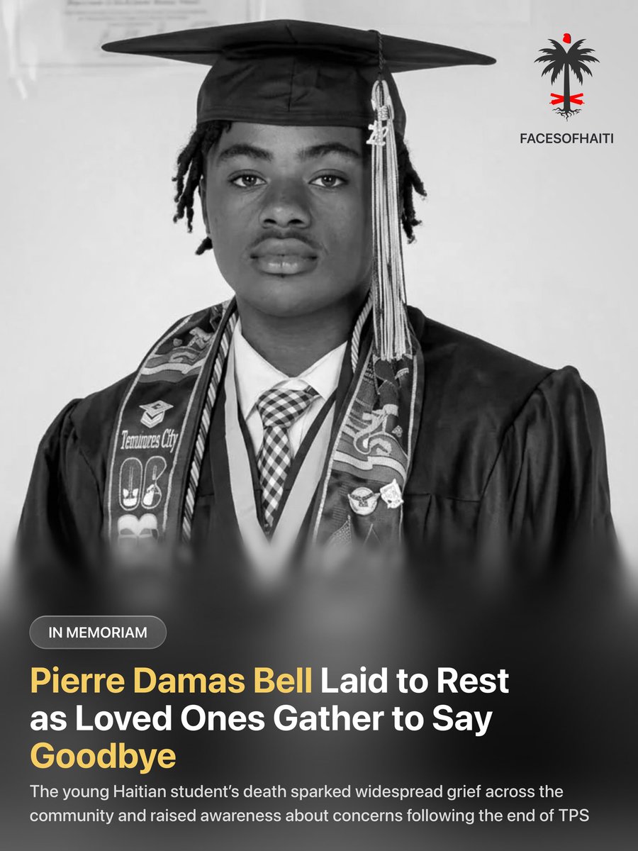 FacesOfHaiti_'s tweet photo. IN MEMORIAM | 
Pierre Damas Bell was laid to rest as family, friends and community members gathered to say goodbye. 

His death sparked widespread grief and raised concerns about the consequences facing Haitian families following the end of TPS •
____ https://t.co/wCR1fZZJA0