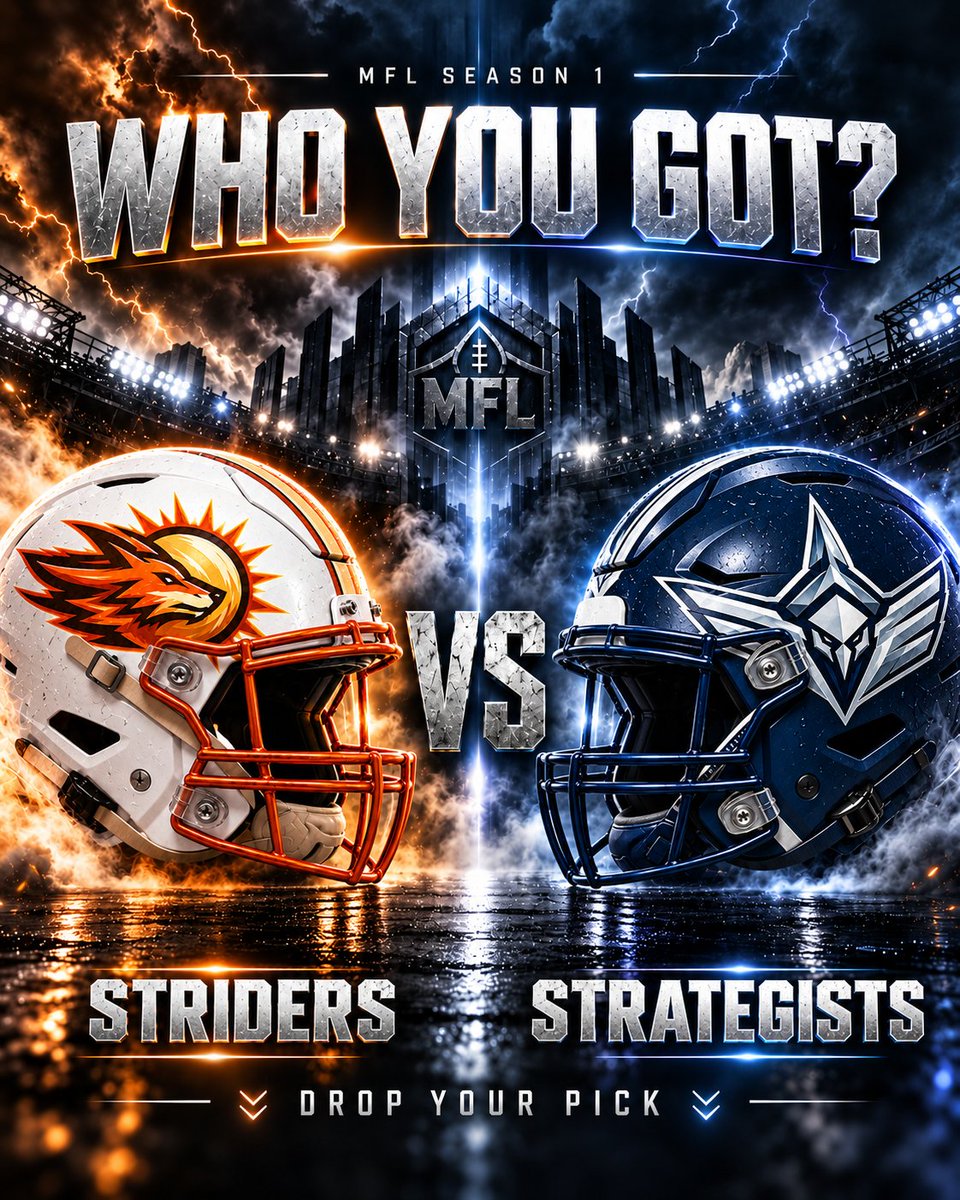 mflweekly's tweet photo. WEEK 5 — WHO YOU GOT? 🏈

STRIDERS @ STRATEGISTS

Another big Week 5 matchup on deck. Which side are you taking?

👇 DROP YOUR PICK: STRIDERS or STRATEGISTS

#MFL #MFLWeekly #WhoYouGot #Football https://t.co/dNY7zreFne