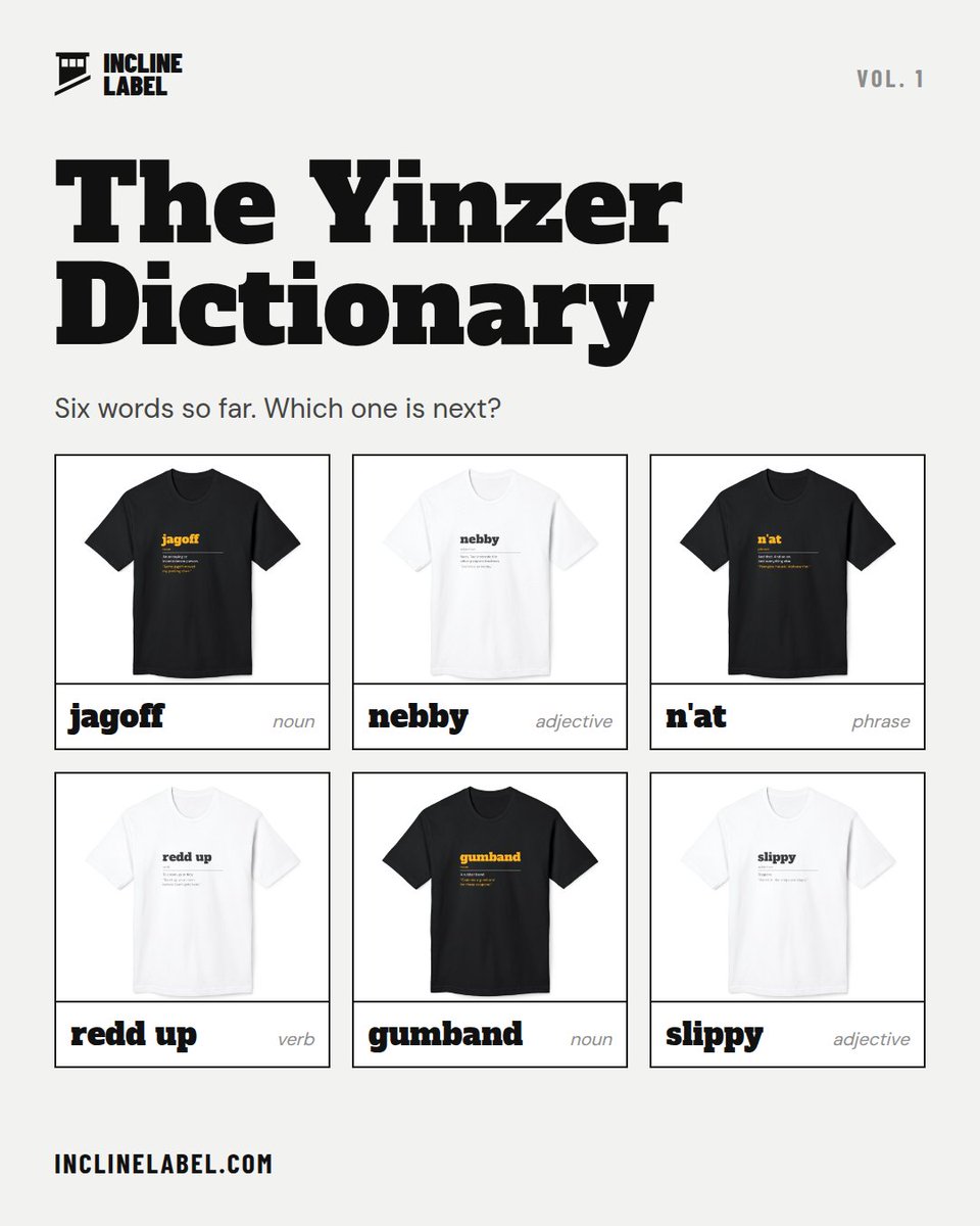 InclineLabel's tweet photo. The Yinzer Dictionary so far: jagoff, nebby, n'at, redd up, gumband and slippy.

What word should we add next?

https://t.co/Tn8Kf08EVW #Yinzer #Pittsburghese https://t.co/WHC8SyYq2V
