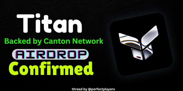 PerfectPlayerx's tweet photo. Titan Exchange Testnet Airdrop🪂🪂

💰Cost : $0 Required
⌚Time : 10 Minutes
🎁Reward : Confirmed
🏦Backed by : Canton Network

@TitanExchange_ is a privacy-first perpetuals exchange (dark-pool CLOB) on the Canton Network, with a live testnet and open mainnet waitlist.

🦋How to Join

🍀Go: https://t.co/o1PjCi96qt

🍀Refer Code: 1241186133

👉Connect ur Metamask Wallet & Apply Refer Code for Access
👉Claim ur Testnet tokens
👉Take First Trade & Get 250 Points
👉Do regular trades to collects as much as possible points

🎁More Points = More Airdrop 

▬▬▬▬▬▬▬▬▬▬▬▬▬   ▬▬▬▬▬▬▬▬▬▬▬▬▬ 

💎Must Join Telegram Channel for More Updates - https://t.co/gKnWcti5ve