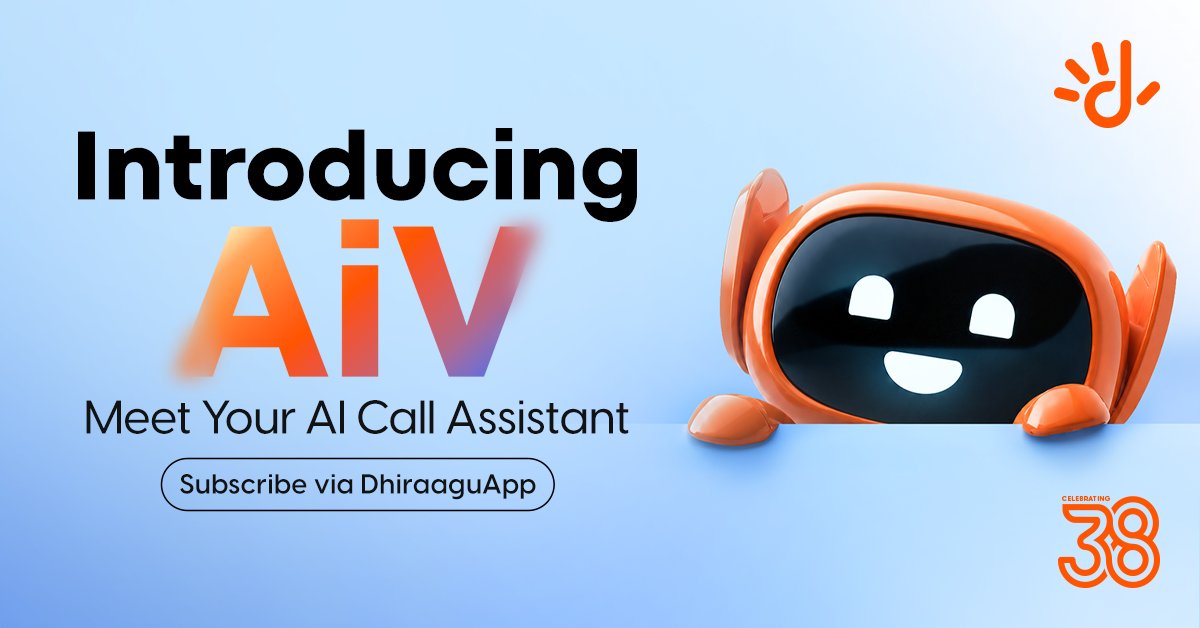 Dhiraagu's tweet photo. Introducing AiV, Your AI Call Assistant ✨
Smart Call Handling for Every Missed, Busy or Declined Call

Get AiV, FREE for 1 Month
Subscribe via DhiraaguApp