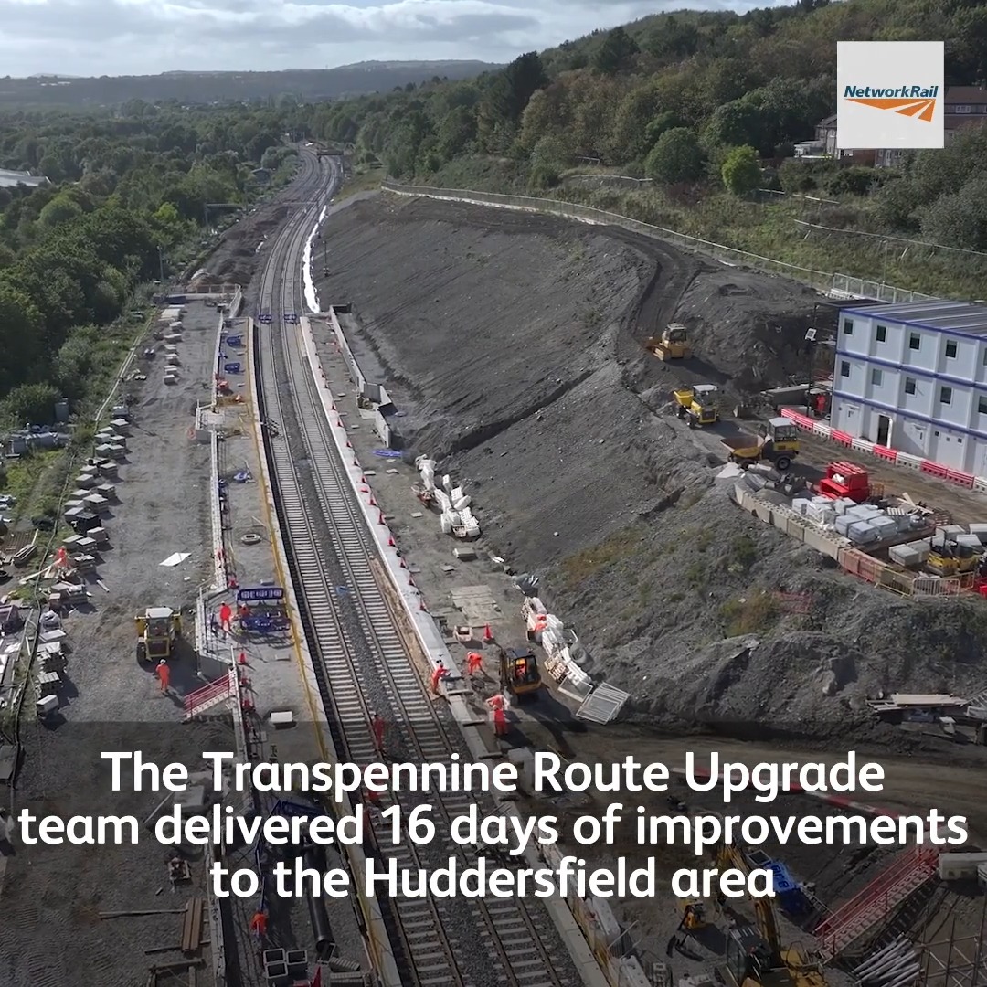 An aerial view shows the Transpennine Route Upgrade team's major rail improvement works in the Huddersfield area, with workers and heavy machinery operating alongside newly laid tracks and excavated earth. The image features the NetworkRail logo and overlay text reading "The Transpennine Route Upgrade team delivered 16 days of improvements to the Huddersfield area," tying directly to the #WeekOnTheNetwork post highlighting recent UK rail infrastructure achievements.