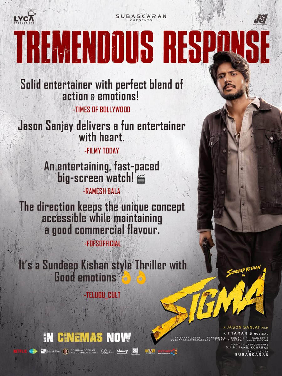 LycaProductions's tweet photo. The verdict is in. ✨ #Sigma is buzzing with positive reviews. 🤩 Running successfully in cinemas near. 🔥

#SigmaInCinemasNow

@official_jsj @LycaProductions #Subaskaran @gkmtamilkumaran @sundeepkishan @MusicThaman @fariaabdullah2 @saregamasouth https://t.co/GkJ5z8YFnz