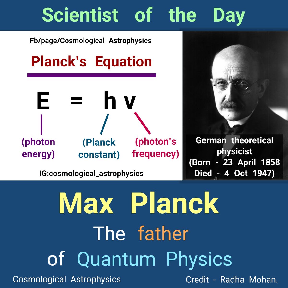 CosmoAstrophy's tweet photo. Today is October 4.

It's death anniversary of #MaxPlanck

While solving the blackbody radiation puzzle, he introduced a new kind of physics, #QuantumTheory 

This discovery revolutionized human understanding of atomic &amp; subatomic processes &amp; won him the 1918 Nobel Physics Prize. https://t.co/H96cmekyyQ