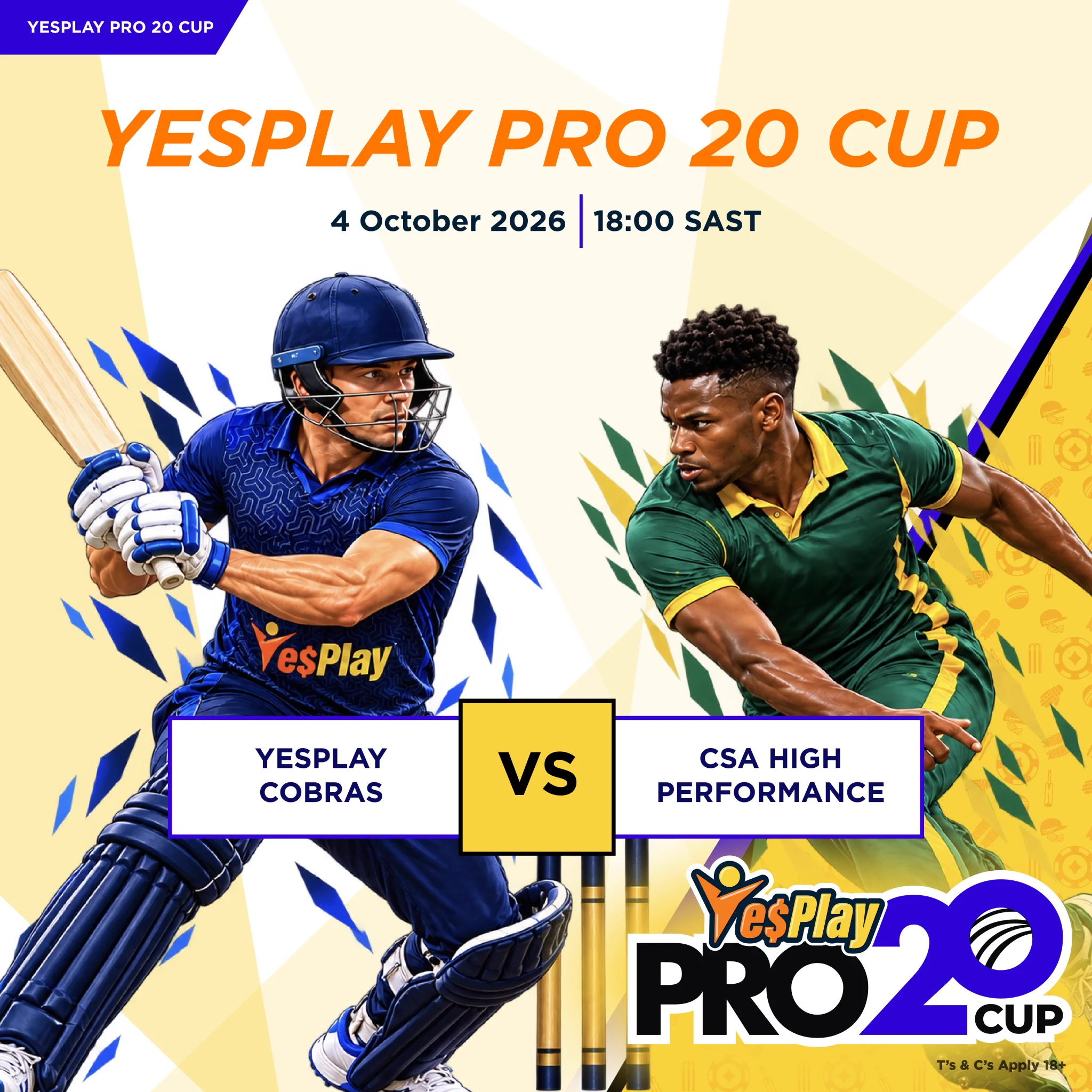 YesPlay on X: "🏏🏆 It's MATCHDAY in the YesPlay Pro20 Cup YesPlay Cobras  🆚 CSA High Performance Let's go, YesPlay Cobras! All the best, boys! 💪🔥  🎁 New to YesPlay? Explore the