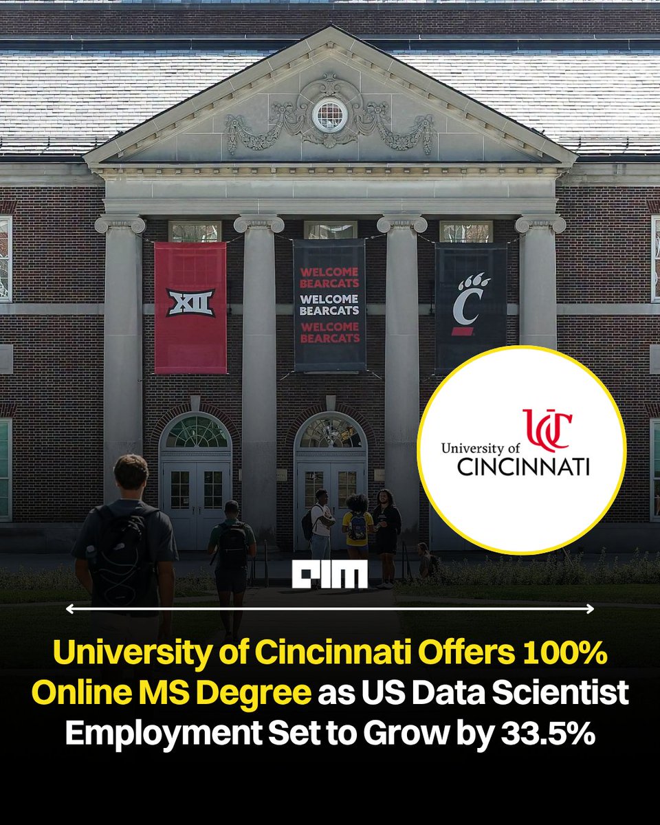 Analyticsindiam's tweet photo. The University of Cincinnati (@uofcincy) is offering a 100% online MS in Business Analytics, as employment of data scientists in the US is expected to grow by 33.5% between 2024 and 2034. The US Bureau of Labour Statistics says this makes it the fastest-growing mathematical science occupation and the fourth-fastest-growing occupation overall.

The programme is offered through the AACSB-accredited Lindner College of Business and can be completed in one to two years. It is asynchronous, does not require a GMAT, and ranked No. 3 in the US in Fortune's latest ranking of online business analytics master's programmes.

Read the full story here: https://t.co/w56lUc656R

#UniversityofCincinnati #DataScience #BusinessAnalytics #OnlineMasters #STEM