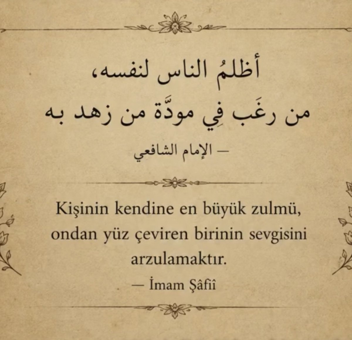 NaimeH123's tweet photo. Kişinin kendine en büyük zulmü, 
ondan yüz çeviren birinin sevgisini arzulamaktır.

İmam-ı Şafiî https://t.co/cIfkGHb4bZ