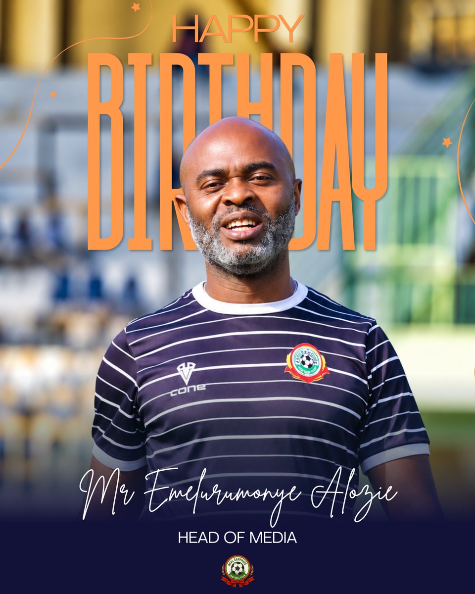 RealSapphireFC's tweet photo. 🎉 HAPPY BIRTHDAY, MR. EMELURUMONYE ALOZIE! 🎂

Today, we celebrate a valued member of the Real Sapphire FC family. May your new chapter bring greater achievements, happiness, good health, and fulfilment.

Happy Birthday, Sir! 🎉⚔️

#RealSapphireFC #FootballGladiators https://t.co/OCvZl7EL6A