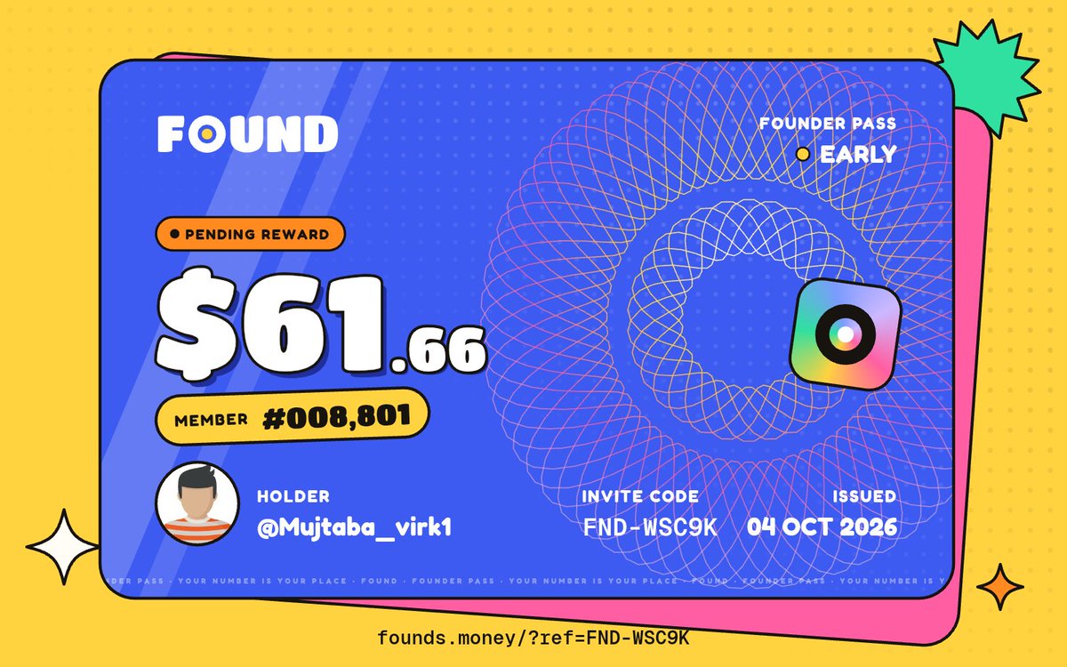 Mujtaba_virk1's tweet photo. Just joined FOUND and got a $61.66 pending reward.
Member #008,801. Claim opens after launch.

Get yours: https://t.co/0F2zwn2cwY https://t.co/Qi1rePA4uC