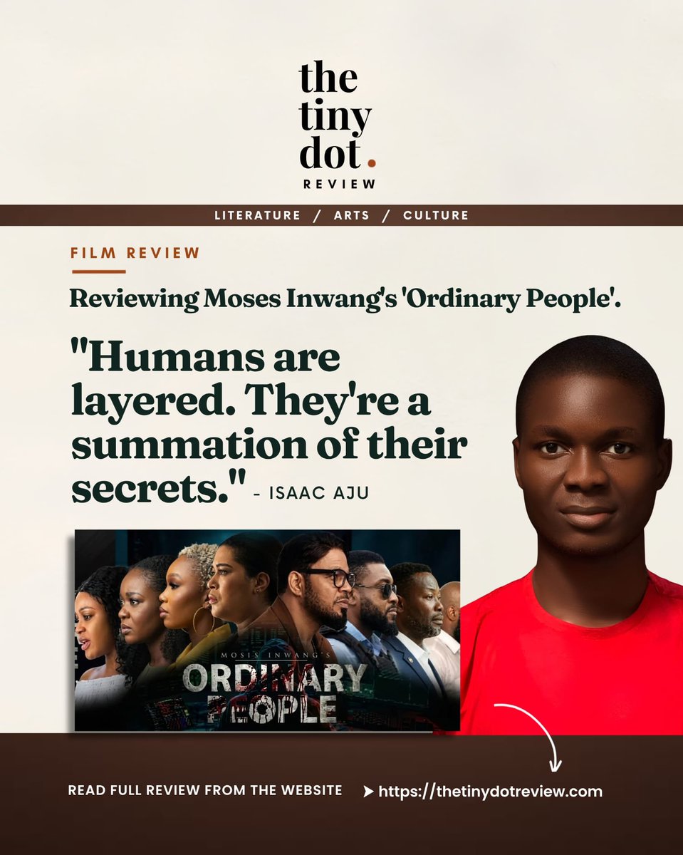 TinyDotReview's tweet photo. In this review of Moses Inwang's Ordinary People, @AjuIsaac22126 explores the thematic and structural connotations of Nollywood's latest action-thriller series that globally premiered on #Netflix on September 4.

Full review: https://t.co/zFigXbCvF7

#OrdinaryPeople #filmreview https://t.co/zULz9GjH3l
