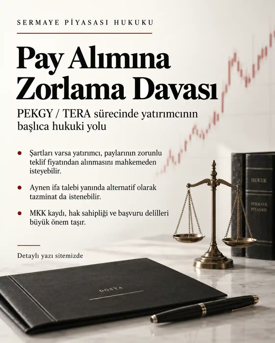 avmertsezgen's tweet photo. PEKGY yatırımcıları için mesele aslında basit:

TERA’nın zorunlu pay alım teklifi kapsamında belirlenen fiyat 18,77 TL idi. Ancak süreç tamamlanmadı.

Peki yatırımcı ne yapabilir?

En önemli hukuki seçeneklerden biri aynen ifa davası.

Yani yatırımcı mahkemeye kabaca şunu söylüyor:

“Ben zorunlu pay alım teklifinden yararlanma hakkına sahibim. Paylarım hâlâ elimde. TERA bu payları satın almakla yükümlüydü. Ben paylarımı vermeye hazırım. TERA da bedelini ödesin.”

Buna kısaca “alıma zorlama davası” diyebiliriz.

Kimlerin durumu daha güçlü?

27 Şubat 2026 tarihinde zorunlu pay alım hakkı bulunan ve bu kapsamdaki paylarını hâlâ elinde tutan yatırımcıların aynen ifa talebi daha güçlüdür.

Özellikle 16–29 Eylül döneminde teklife başvuran, talep formu veren, virman yapmaya çalışan veya işlemin gerçekleştirilemediğini belgeleyen yatırımcılar açısından delil durumu daha da önemlidir.

Paylarını satanlar ne olacak?

Pay artık yatırımcının elinde değilse aynen ifa talebi zorlaşabilir. Bu durumda tazminat talebi gündeme gelebilir.

Ancak zarar otomatik olarak “18,77 TL eksi bugünkü fiyat” şeklinde hesaplanmaz. Satış tarihi, satış fiyatı ve zararın nedeni ayrıca incelenir.

Dava açmadan önce ne yapılmalı?

Önce MKK kayıtlarına bakılmalı:

• 27 Şubat 2026 tarihinde kaç payınız vardı?
• Kaç pay teklif hakkı kapsamındaydı?
• Paylar hâlâ hesabınızda mı?
• Teklife başvurduğunuza ilişkin belge var mı?
Sonrasında TERA’ya ihtar, arabuluculuk ve şartları varsa Asliye Ticaret Mahkemesinde aynen ifa + alternatif tazminat talebi değerlendirilebilir.
Asıl soru şu:
“Kanunun bana tanıdığı zorunlu pay alım hakkını TERA’ya karşı mahkeme yoluyla kullandırabilir miyim?”

SPK’nın geçmiş uygulamalarında, zorunlu pay alım yükümlülüğünün yerine getirilmemesi halinde yatırımcıların aynen ifa ve tazminat için yargıya başvurabileceği açıkça belirtilmiştir.

PEKGY–TERA sürecini, 18,77 TL meselesini, MKK kayıtlarını ve dava seçeneklerini ayrıntılı olarak sitemizde anlattık.

Detaylı rehber: https://t.co/x2yoLbIiFw
