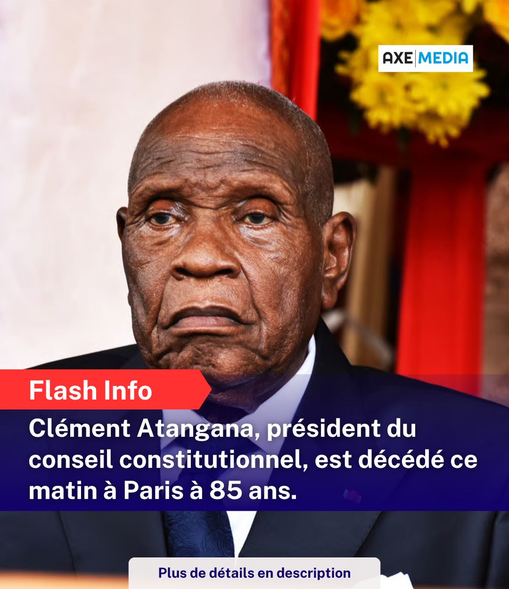 axemedia2023's tweet photo. ⚫ Clément Atangana, président du Conseil constitutionnel du Cameroun, est décédé ce matin à 5h22 en France où il recevait des soins. 

➡️ Magistrat hors hiérarchie, il avait 85 ans et laisse huit enfants et une carrière entière consacrée à la justice.

🏛️ Atangana a marqué l'histoire judiciaire camerounaise pendant plusieurs décennies. Il occupait l'une des fonctions les plus élevées de l'appareil institutionnel.