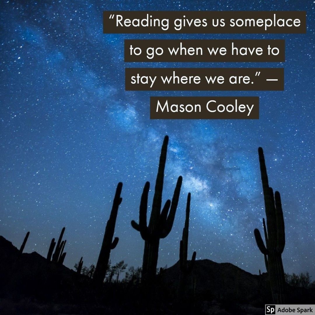 SchoolReading's tweet photo. Quote of the day: “Reading gives us someplace to go when we have to stay where we are.” — Mason Cooley
#kidlit #reading #ukedchat https://t.co/L2mgdwQMct