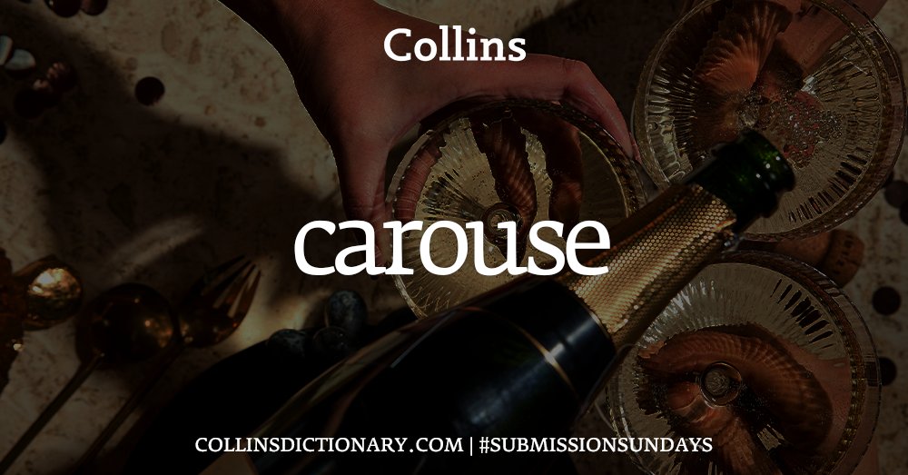 CollinsDict's tweet photo. #WordOfTheDay - CAROUSE

1. VERB
to have a merry drinking spree; drink freely

https://t.co/5rYPL1ZCYO

[Image description: A Collins Dictionary “Word of the Day” graphic dated 3rd October 2026. The background is people sharing champagne. Centered in white text is the heading “Collins Word of the Day,” followed by the word “carouse” in large lowercase letters. Above the word is the label "verb” with its phonetic spelling. Beneath it, the definition reads: "to have a merry drinking spree; drink freely" At the bottom of the image is the text “https://t.co/XxG1O9laEu | #SubmissionSundays”]

#CollinsDictionary #Words #Carouse #SubmissionSundays