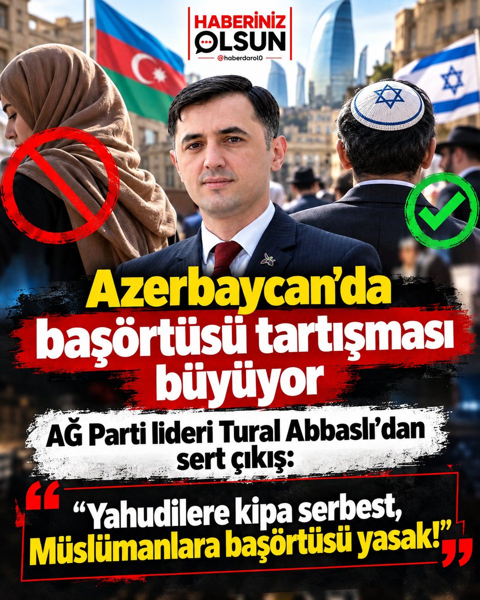 haberdarol0's tweet photo. Azerbaycan’da başörtüsü tartışması büyüyor.

AĞ Parti lideri Tural Abbaslı’dan sert çıkış:

“Yahudilere kipa serbest, Müslümanlara başörtüsü yasak!” https://t.co/eZw7eWkVsH