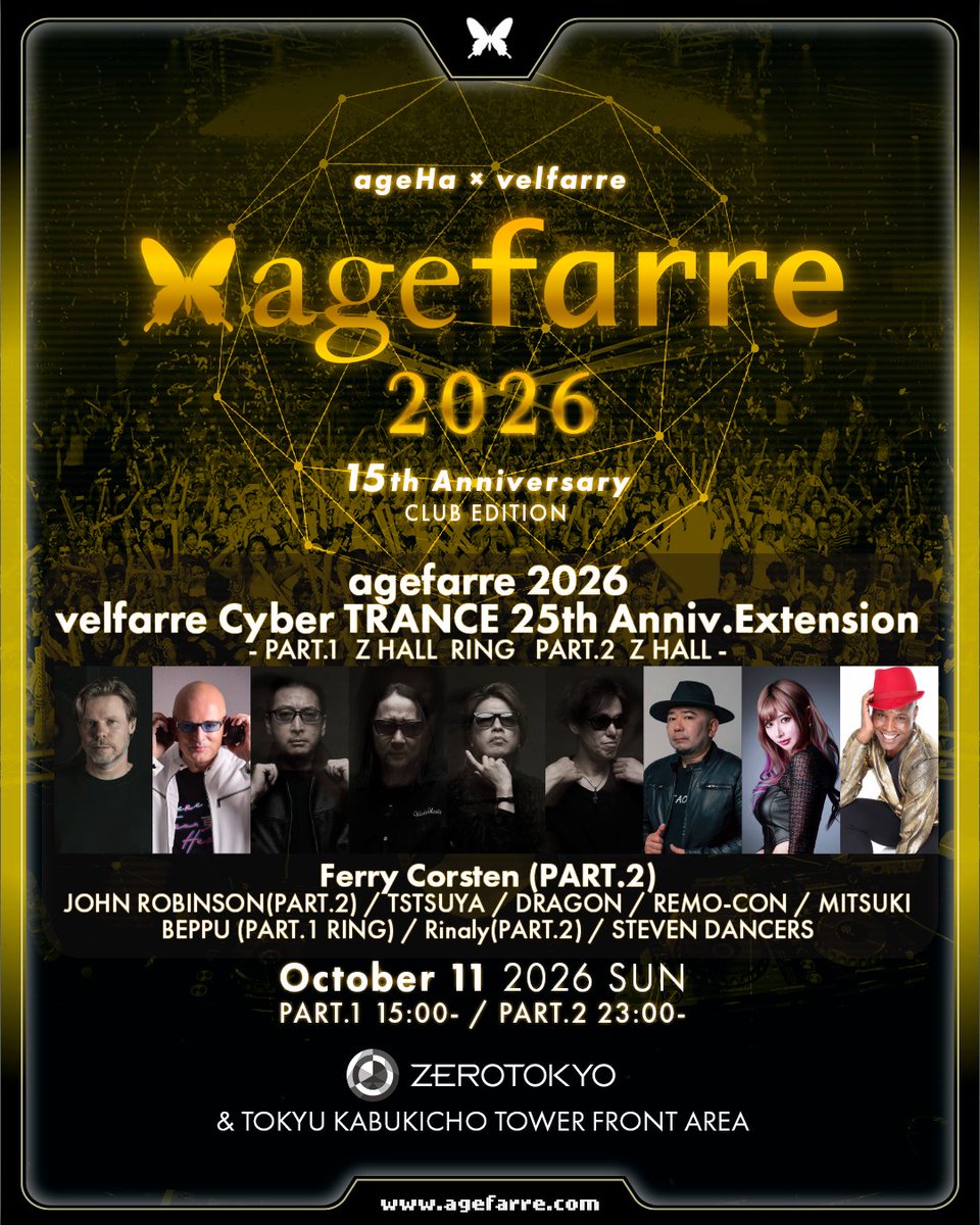 ageHa_Tokyo's tweet photo. 𝐚𝐠𝐞𝐟𝐚𝐫𝐫𝐞 𝟐𝟎𝟐𝟔 -𝐚𝐠𝐞𝐇𝐚×𝐯𝐞𝐥𝐟𝐚𝐫𝐫𝐞 𝟏𝟓𝐭𝐡 𝐀𝐧𝐧𝐢𝐯𝐞𝐫𝐬𝐚𝐫𝐲 𝐂𝐋𝐔𝐁 𝐄𝐃𝐈𝐓𝐈𝐎𝐍- 
agefarre 15周年いよいよ来週日曜開催🎉
𝑳𝒊𝒏𝒆 𝒖𝒑 𝑨𝒏𝒏𝒐𝒖𝒏𝒄𝒆𝒎𝒆𝒏𝒕①

🗓️ 2026年10月11日(日) 
⏰ OPEN PART.1 3PM / PART 2. 11PM 
🏙️ ZEROTOKYO&TOKYU KABUKICHO TOWER FRONT AREA  

TICKET : ON SALE!! https://t.co/FBzbEnDc79 

舞台は歌舞伎町🔥
ageHaで生まれた伝説のモンスターパーティーをお見逃しなく🔥🔥
#agefarre #ageHa