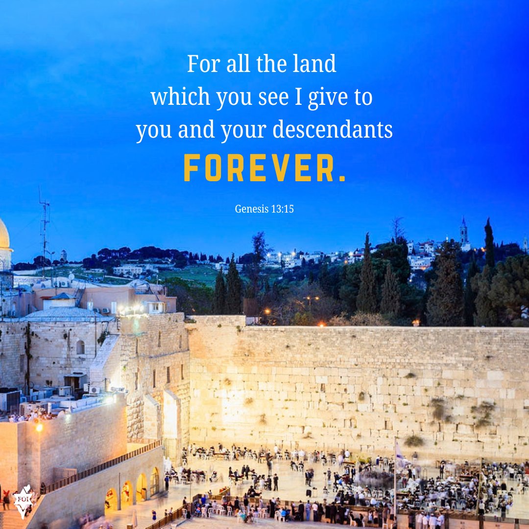 FOIGM's tweet photo. Genesis 13:15
#verseoftheday #bible #Israel #FriendsOfIsrael #bibletruth https://t.co/TYChAxVwry