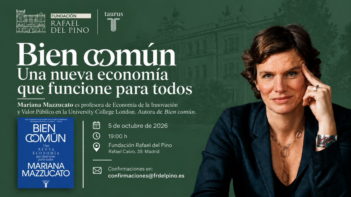 tauruseditorial's tweet photo. ¡Mañana conferencia en Madrid! 💡

Mariana Mazzucato presenta 'Bien común. Una nueva economía que funcione para todos'.

 🗓️ 5 de octubre de 2026, 19:00 h
 📍 Fundación Rafael del Pino
 ✉️ confirmaciones@frdelpino.es https://t.co/k7l8VboBva