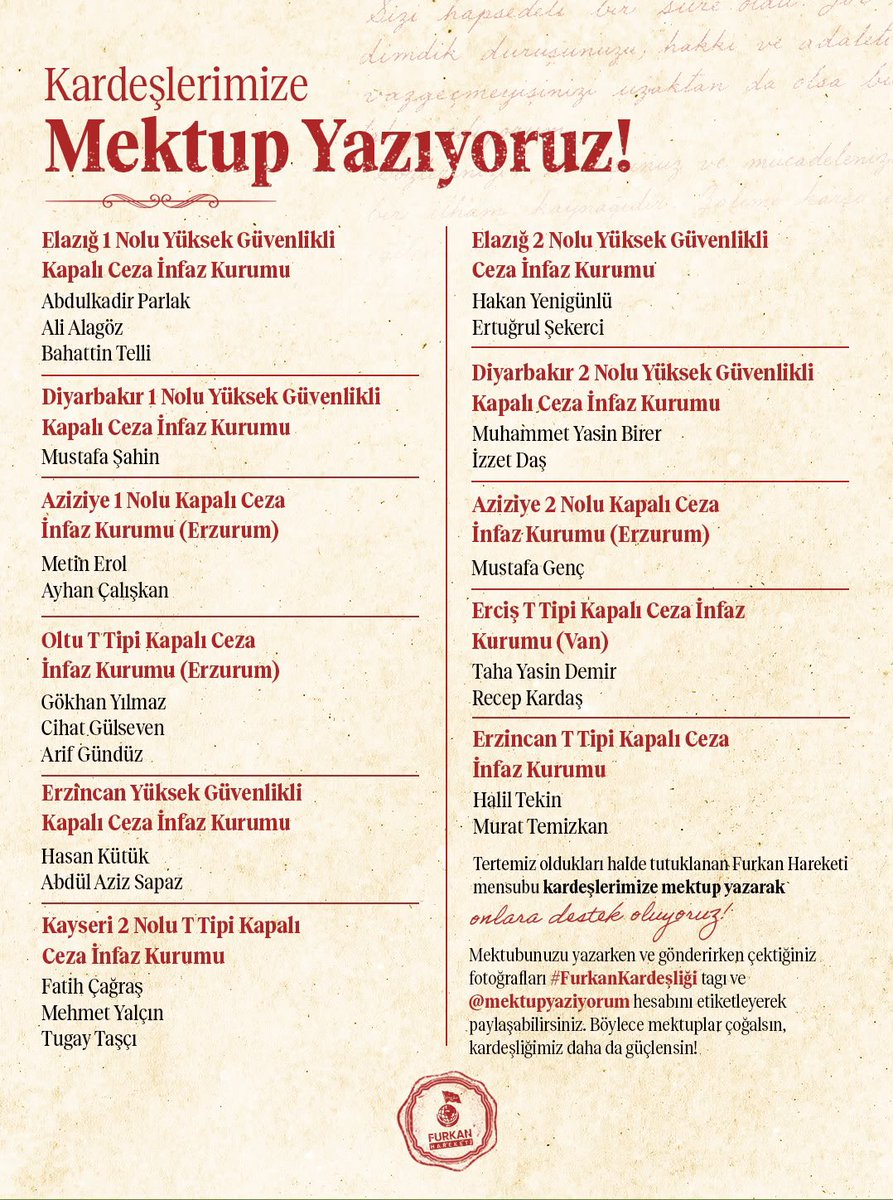 mektupyaziyorum's tweet photo. Zindanı şeref bilen Alparslan Kuytul Hocamıza ve yiğit talebelerine mektuplarımızı ulaştırmaya devam ediyoruz.

Her Pazar gerçekleştirdiğimiz #HocamlaOkuyorum etkinliği, bir mektup kaleme almak için de en güzel vesilelerden biri olabilir.

Okuduğunuz satırlardan, gönlünüzden geçenlerden birkaç cümleyi kağıda dökün; muhabbetiniz, duanız ve selamınız dört duvarın ötesine ulaşsın.

Belki bu Pazar, kitabınızın yanına bir de mektup da koyarsınız.🥲

Ayrıca mektubunuzu yazarken ve gönderirken bu güzel ana bir fotoğrafla siz de ortak olun. 📸✉️

Fotoğraflarınızı #FurkanKardeşliği etiketiyle, @mektupyaziyorum hesabını etiketleyerek paylaşabilirsiniz. Böylece mektuplar çoğalsın, kardeşliğimiz daha da güçlensin. 🤝