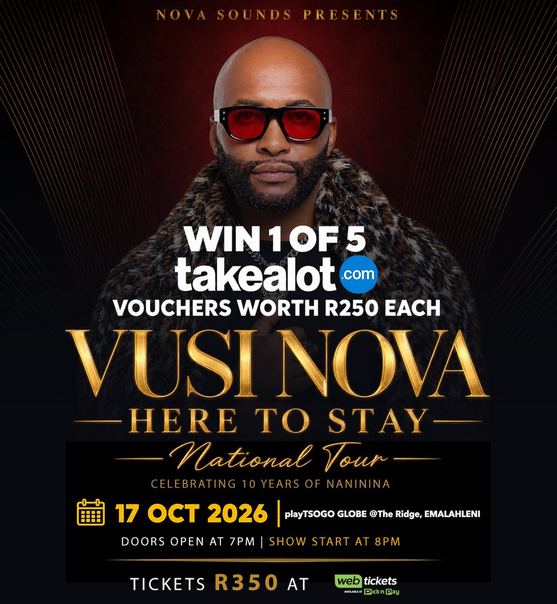 ThikhoEventsZA's tweet photo. 🎉 WIN with Vusi Nova’s Here to Stay Tour!

5 lucky winners will each get a R250 Takealot voucher! 🛍️

To enter:
✅ Follow @ThikhoEvents
✅ Tag a friend
✅ Name ONE Vusi Nova song
✅ Repost
🏆 Winners announced 15 October 2026.
#VusiNova #HereToStayTour https://t.co/LytMdHxC1g