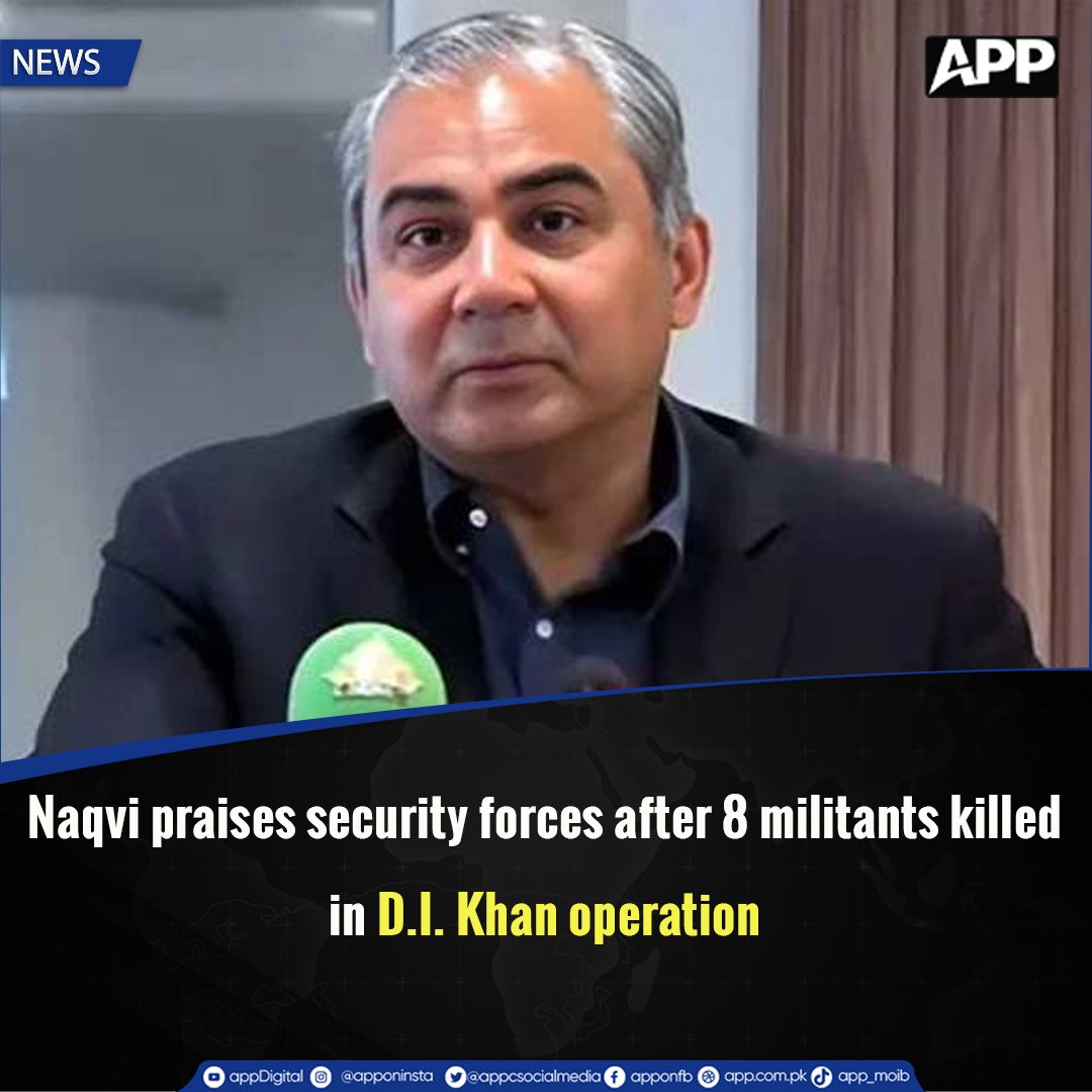 appcsocialmedia's tweet photo. Naqvi praises security forces after 8 militants killed in D.I. Khan operation
More details: https://t.co/rXVXCswRzs

#MohsinNaqvi #SecurityForces #DIKhanOperation https://t.co/HywLxsXLQc