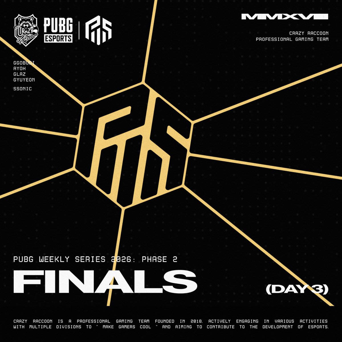crazyraccoon406's tweet photo. 【2026 PWS: Phase 2】
- FINALS DAY 3

⚔️10/4(日) 19:00~ 

- GGoBuGi (@GGoBuGi2007)
- Ayoh (@PUBG_Ayoh)
- Glaz(@PUBG_Glaz)
- Gyuyeon(@GyuyeonE)

- ssonic(@PUBG_ssonic) 

🔴YouTube
https://t.co/SfMFXPqgq4

#CRWIN #PUBG #PUBGEsports https://t.co/1mG4XVc1Zk