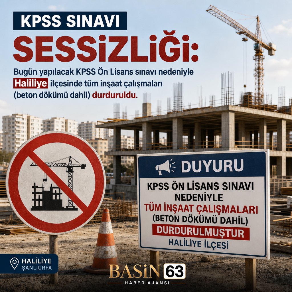 Basin63_com's tweet photo. KPSS Sınavı Sessizliği: Bugün yapılacak KPSS Ön Lisans sınavı nedeniyle Haliliye ilçesinde tüm inşaat çalışmaları (beton dökümü dahil) durduruldu. https://t.co/roiruoXyGL