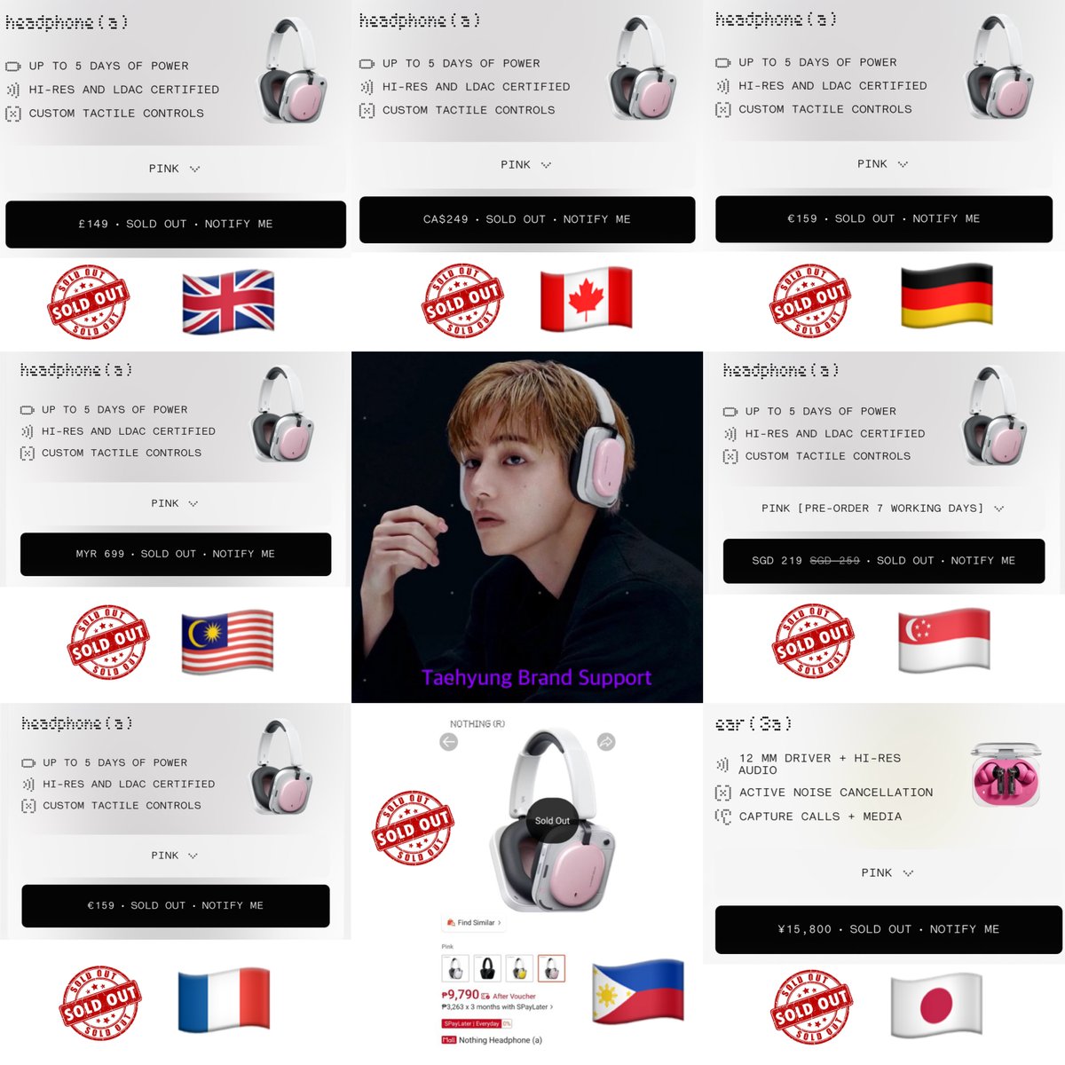 btskthv1230's tweet photo. Much Ado About Nothing... KIM TAEHYUNG has now SOLD OUT the pink headphones in multiple countries!

🇬🇧 UK 
🇨🇦 Canada
🇩🇪 Germany
🇲🇾 Malaysia
🇸🇬 Singapore
🇫🇷 France
🇵🇭 Philippines
🇯🇵 Japan (earphones)

NOTHING GLOBAL AMBASSADOR V
TAEHYUNG FOR NOTHING
#TAEHYUNGxNOTHING
#VxNOTHINGing https://t.co/OoTlUnjFGa