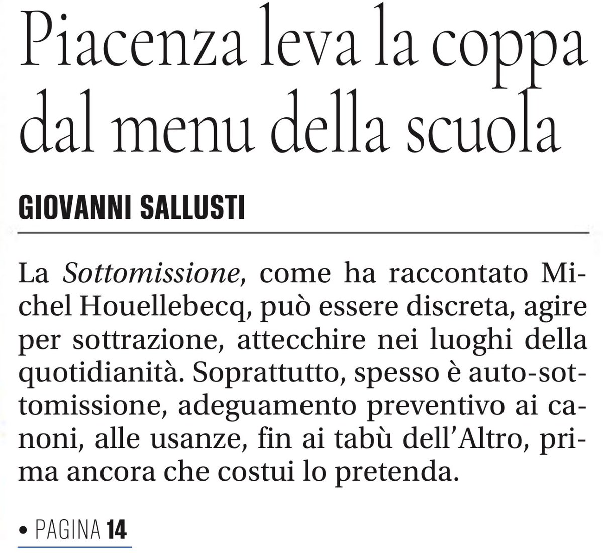 GioSallusti's tweet photo. Nella Repubblica Islamica dell’#Iran la carne di maiale è esplicitamente proibita (haram), in rigorosa applicazione della Sura 5 del Corano. Nella Piacenza piddina non è indicata la ratio della sua scomparsa dalle mense scolastiche, non è chiarito se si tratti di islamofilia compulsiva o di salutismo talebano. Ma, appunto, saremmo semplicemente a una variante laica e modaiola dello stesso furore ideologico: l’insaccato come peccato e deviazione voluttuosa dalla regola. Il risultato, in ogni caso, è un suicidio identitario perfetto: niente prosciutto, niente lonza, niente coppa piacentina negli istituti… di Piacenza!
Bando alla Sottomissione gastronomica, su @Libero_official.