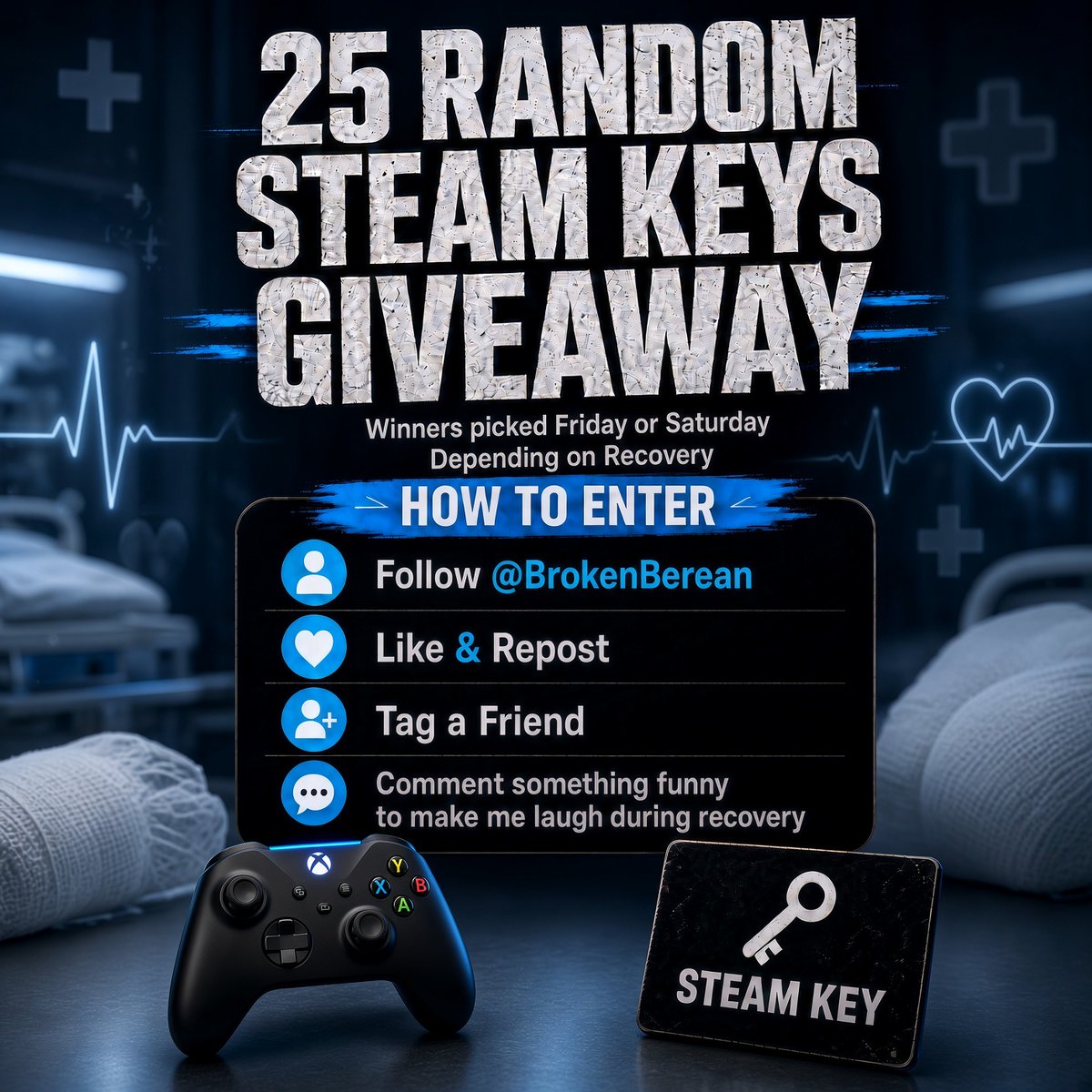 BrokenBerean's tweet photo. 🎁 Random Steam Key Giveaway: Recovery Edition 🎁

25 Winners in this Giveaway
#FreeGame #GamingCommunity #GiveawayAlert #PCGaming #FreeGames #SteamGiveaway #SteamKey #Steam #giveaways

Follow all steps in the image to be registered to win!
Winners will be picked Friday or Saturday, depending on my recovery.