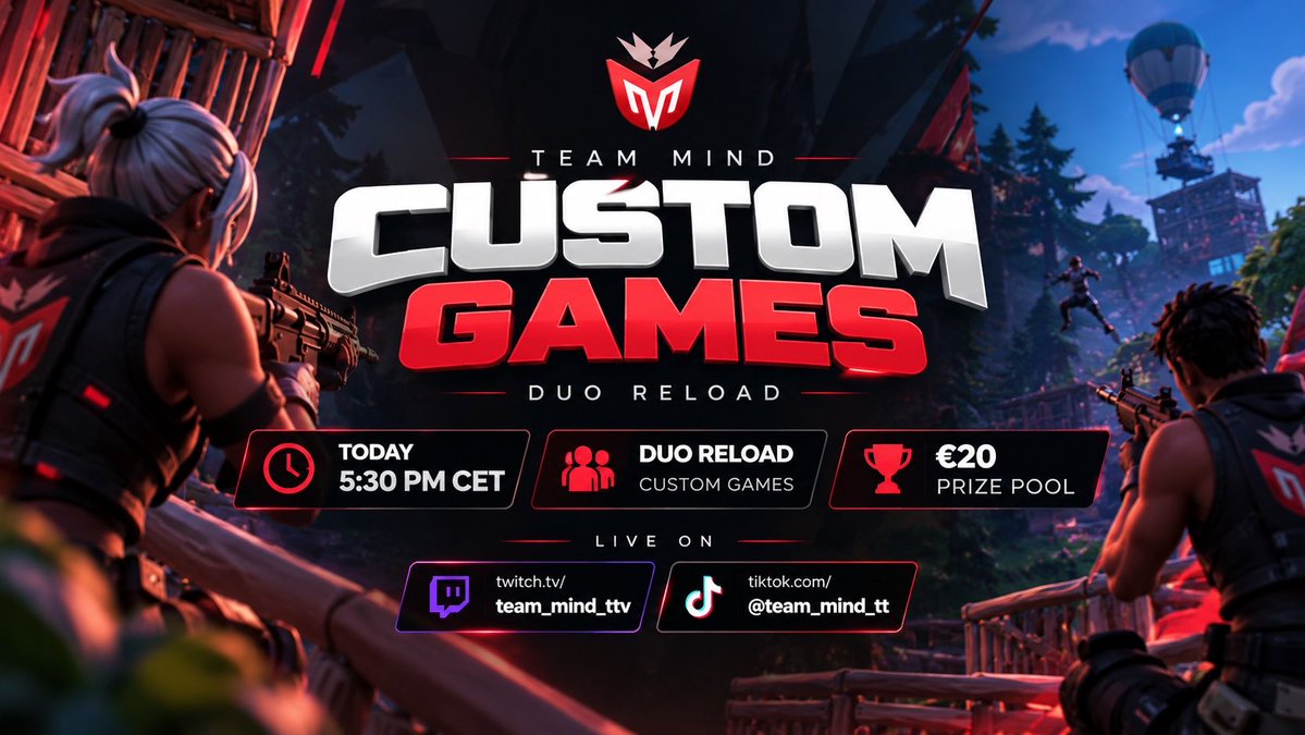 team_mind_x's tweet photo. 🔥 TEAM MIND CUSTOM GAMES

Today at 5:30 PM CET! 🎮

🏆 Duo Reload Custom Games
💰 €20 prize pool for 1st place

📺 Watch LIVE:
🟣 Twitch: https://t.co/3JpR1x2m0n⁠
🎵 TikTok: https://t.co/adBNZ5jLiy⁠

Join us and show us what you’ve got! 👀

#TeamMind #Fortnite #CustomGames #FortniteCompetitive #MindOnTop